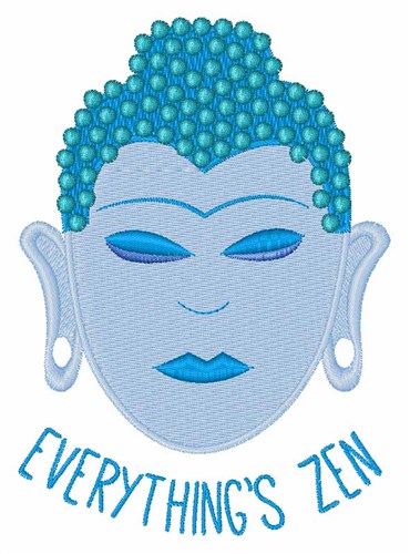 Everythings Zen Machine Embroidery Design