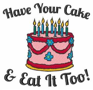 Picture of Have your Cake Machine Embroidery Design