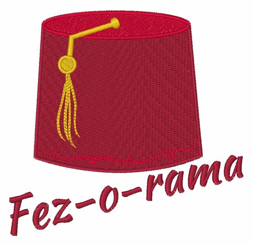 Fez-o-ramma Machine Embroidery Design