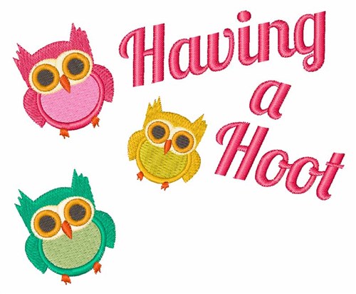 Having a Hoot Machine Embroidery Design