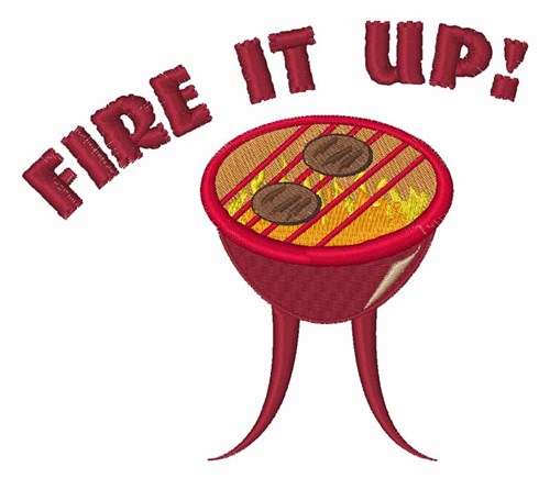 Fire it Up Machine Embroidery Design