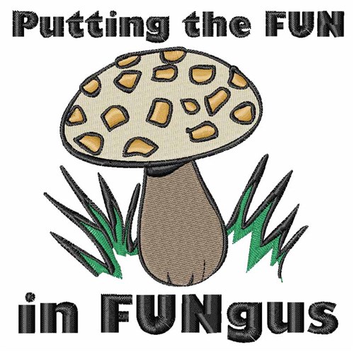 Fun in Fungus Machine Embroidery Design