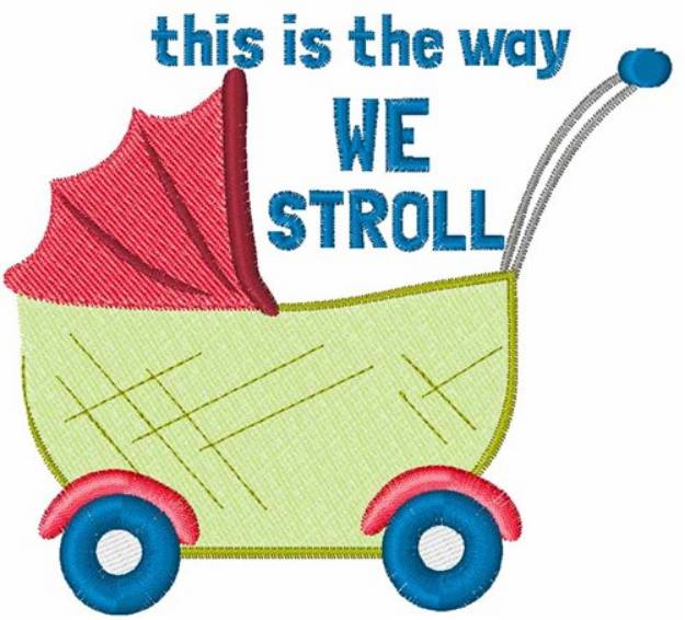 Picture of We Stroll Machine Embroidery Design