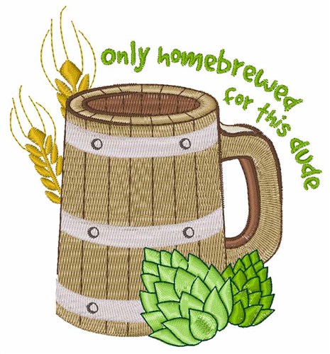 Only Homebrewed Machine Embroidery Design