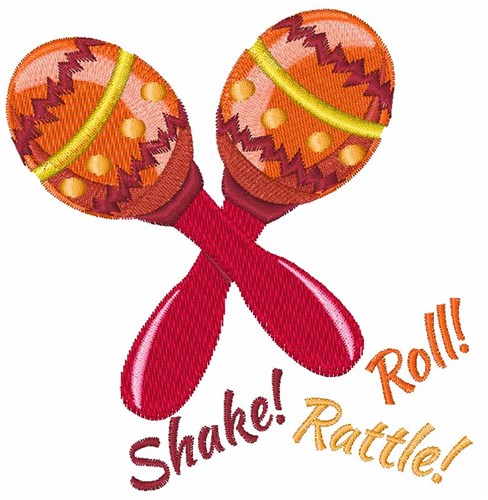 Shake Rattle Roll Machine Embroidery Design