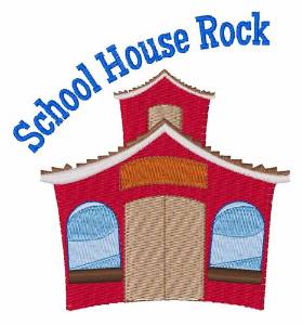 Picture of School House Rock Machine Embroidery Design