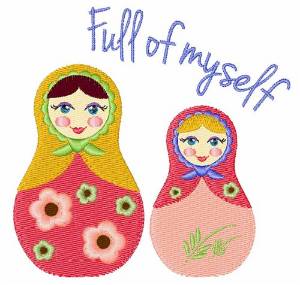 Picture of Full Of Myself Machine Embroidery Design