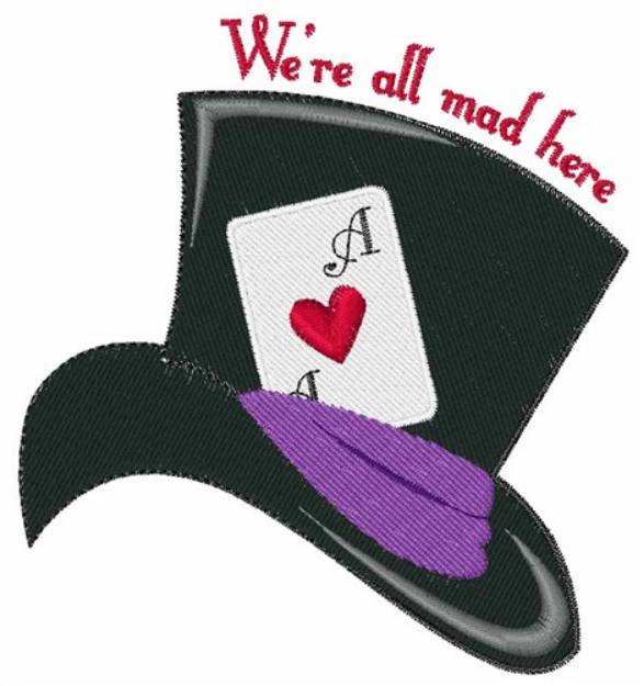 Picture of All Mad Here Machine Embroidery Design