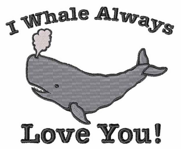 Picture of Whale Always Machine Embroidery Design