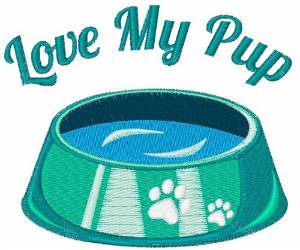 Picture of Love My Pup Machine Embroidery Design