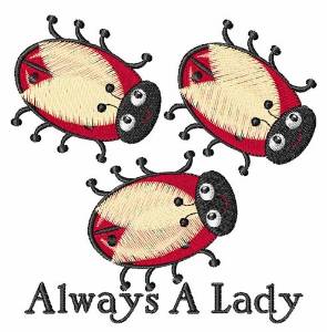 Picture of Always A Lady Machine Embroidery Design