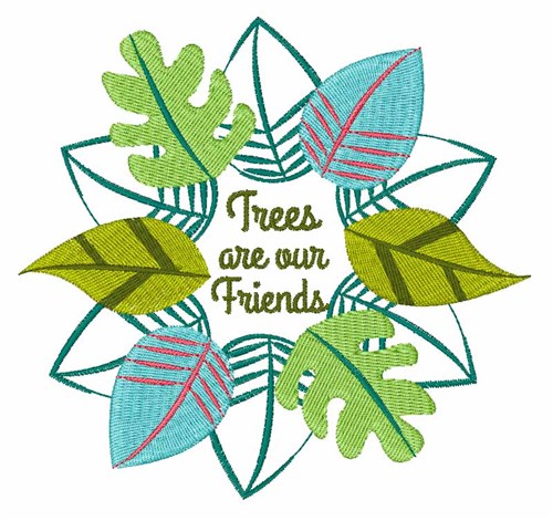Trees Are Friends Machine Embroidery Design