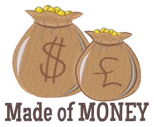 Made Of Money Machine Embroidery Design