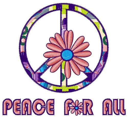Peace For All Machine Embroidery Design