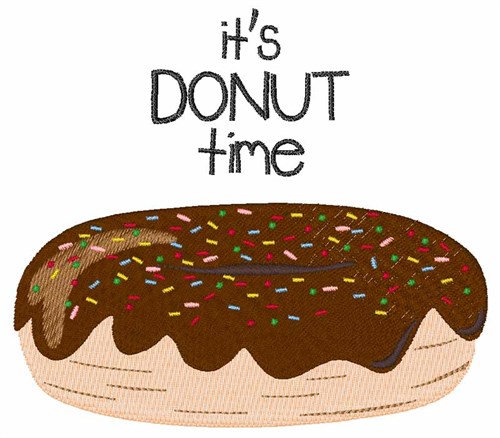 Its Donut Time Machine Embroidery Design