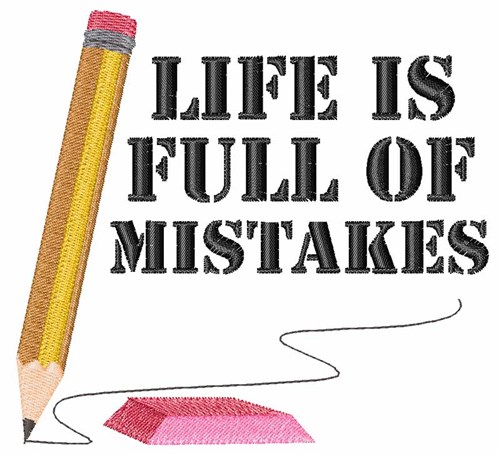 Full Of Mistakes Machine Embroidery Design