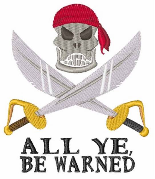 Picture of Be Warned Machine Embroidery Design