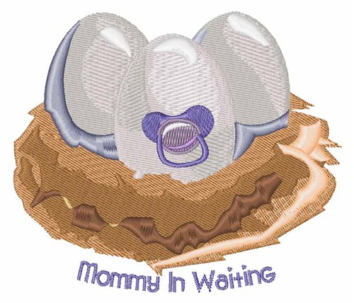 Mommy In Waiting Machine Embroidery Design