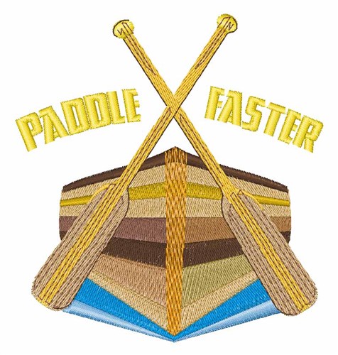 Paddle Faster Machine Embroidery Design