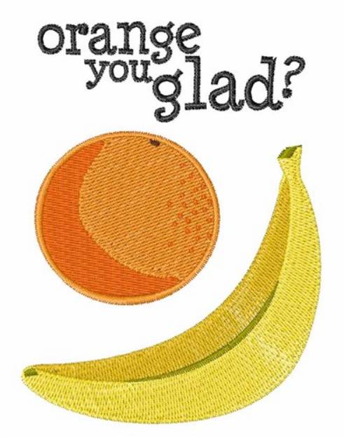 Picture of Orange You Glad? Machine Embroidery Design