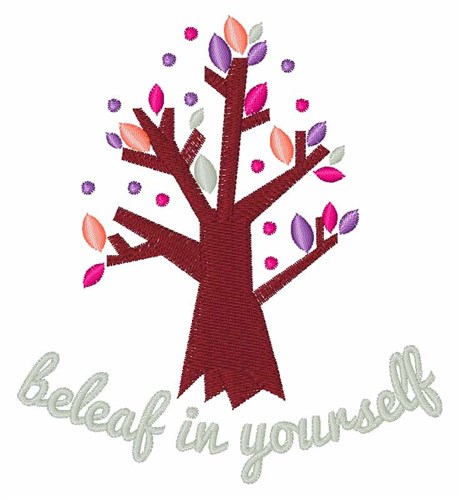 Beleaf In Yourself Machine Embroidery Design