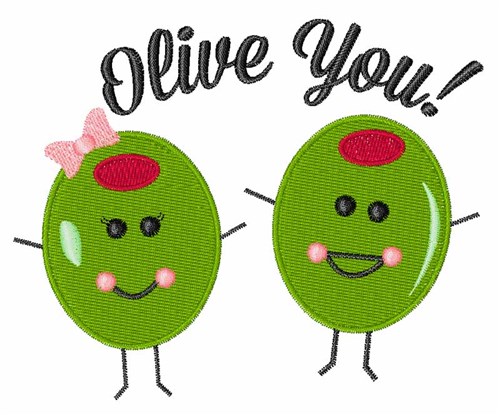 Olive You Machine Embroidery Design