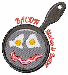 Picture of Bacon Is Better Machine Embroidery Design