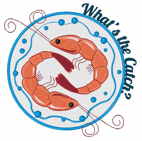 Whats The Catch Machine Embroidery Design