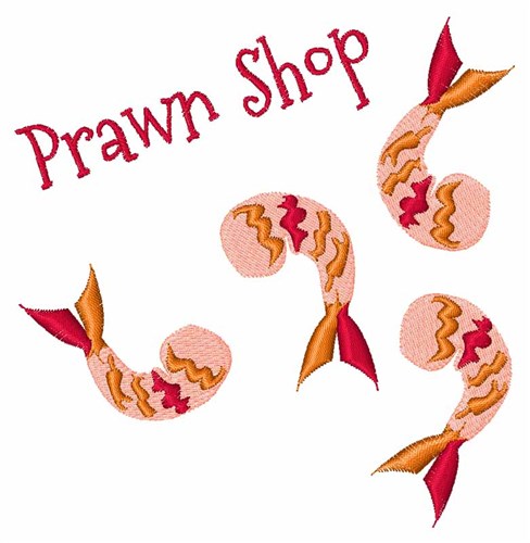 Prawn Shop Machine Embroidery Design