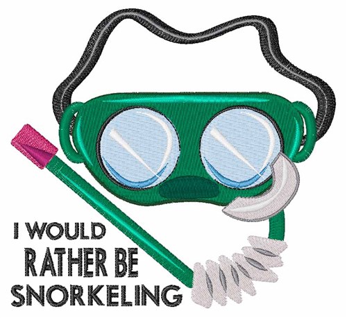 Rather Be Snorkeling Machine Embroidery Design