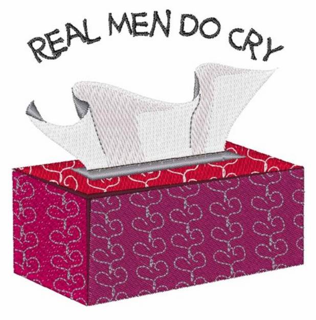 Picture of Real Men Cry Machine Embroidery Design