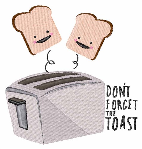 The Toast Machine Embroidery Design