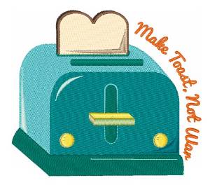 Picture of Make Toast Machine Embroidery Design