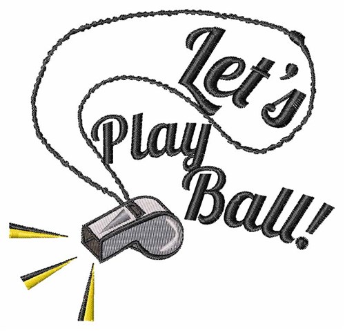 Lets Play Ball Machine Embroidery Design