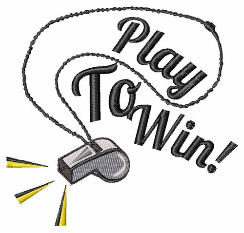Play To Win Machine Embroidery Design