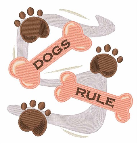 Dogs Rule Machine Embroidery Design