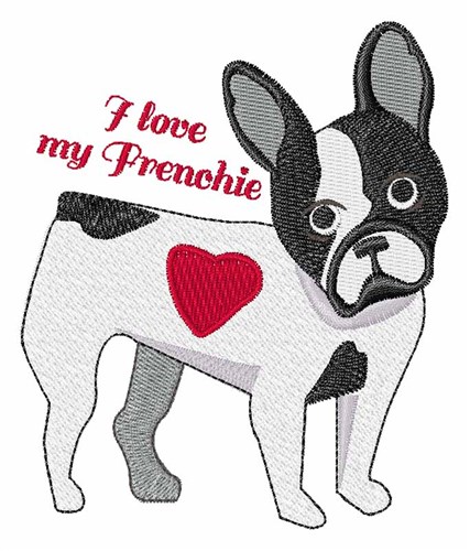 Love My Frenchie Machine Embroidery Design