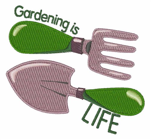 Gardening Is Life Machine Embroidery Design