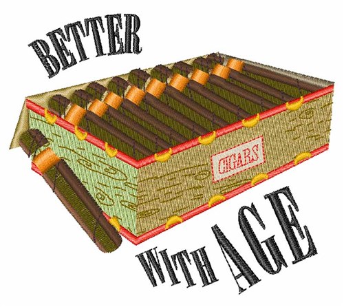 Better With Age Machine Embroidery Design