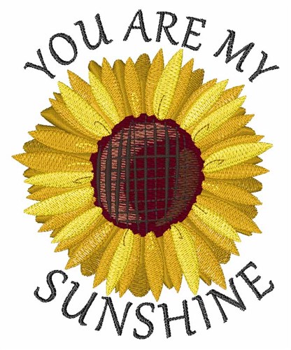 My Sunshine Machine Embroidery Design