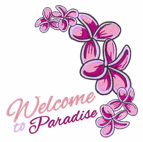 Welcome Paradise Machine Embroidery Design