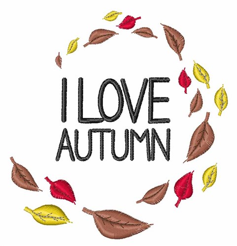 Love Autumn Machine Embroidery Design
