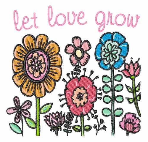 Let Love Grow Machine Embroidery Design