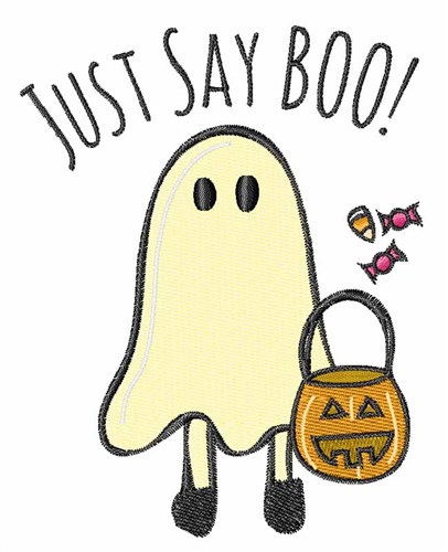 Just Say Boo Machine Embroidery Design