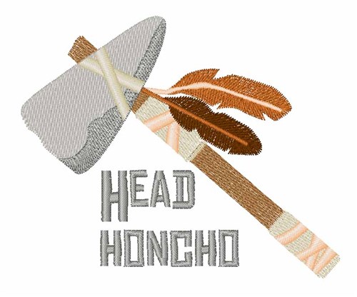 Head Honcho Machine Embroidery Design