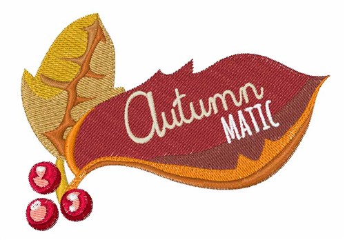Autumn Matic Machine Embroidery Design