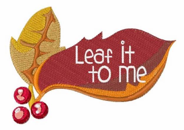 Picture of Leaf It To Me Machine Embroidery Design
