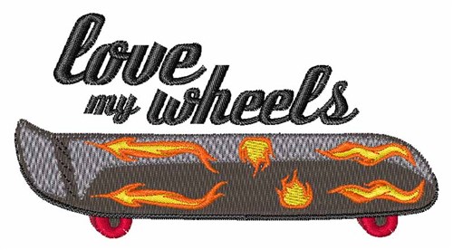 Love My Wheels Machine Embroidery Design