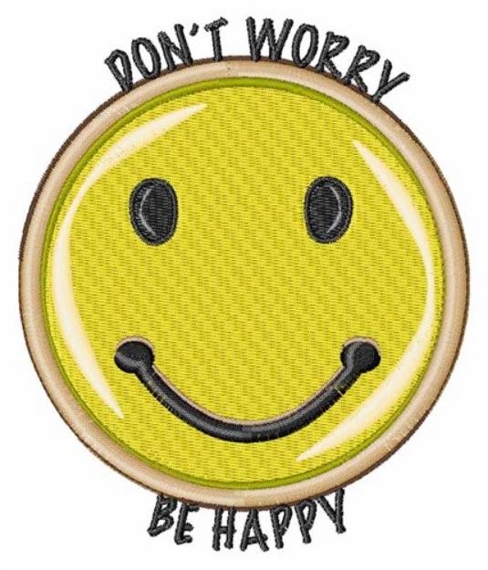 Picture of Dont Worry Machine Embroidery Design