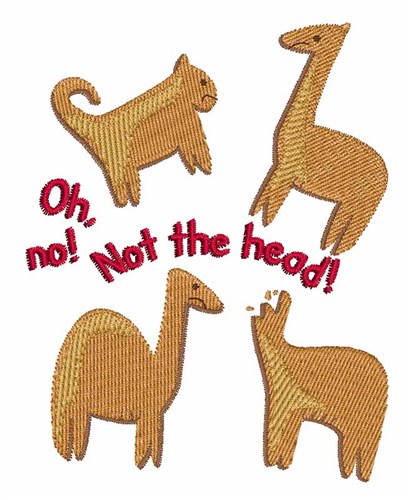 Not The Head! Machine Embroidery Design
